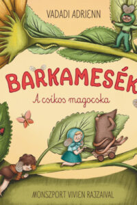 Barkamesék - A csíkos magocska című könyv borítója