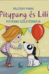 Pitypang születésnapja - Pitypang és Lili című könyv borítója