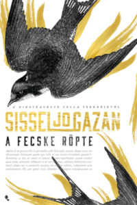 A fecske röpte című könyv borítója
