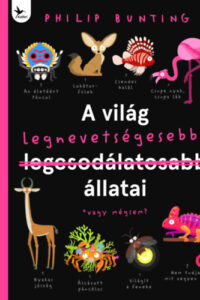 A világ legnevetségesebb állatai című könyv borítója
