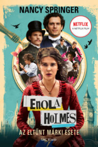 Enola Holmes - Az eltűnt márki esete című könyv borítója