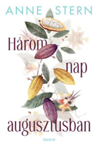 Három nap augusztusban című könyv borítója