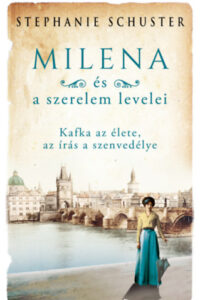Milena és a szerelem levelei - Kafka az élete, az írás a szenvedélye című könyv borítója