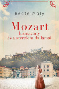 Mozart kisasszony és a szerelem dallamai című könyv borítója