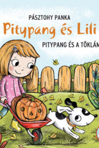 Pitypang és a töklámpás - Pitypang és Lili című könyv borítója